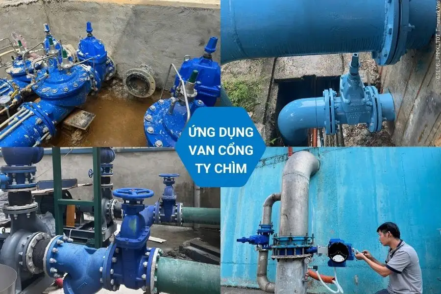 Ứng dụng thực tế của van cổng ty chìm