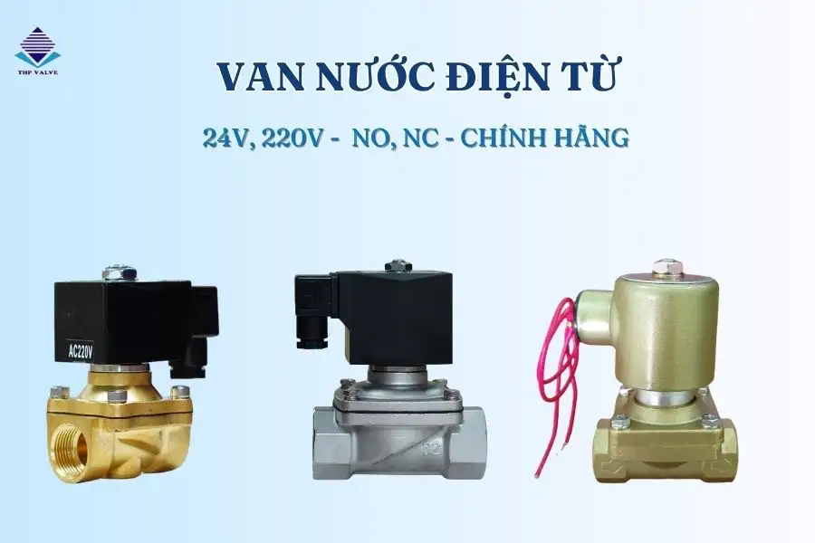 Van nước điện từ 24vV, 220V được cung cấp tại Tuấn Hưng Phát