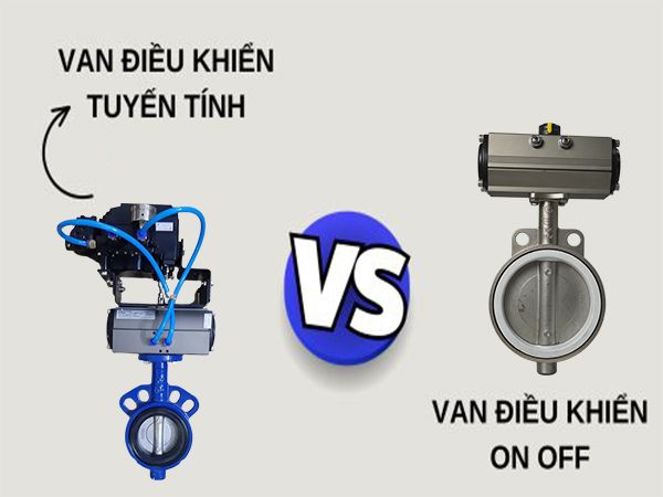 Sự khác nhau giữa van on/off và van tuyến tính