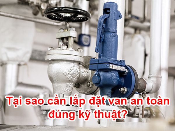 Cách lắp đặt van an toàn