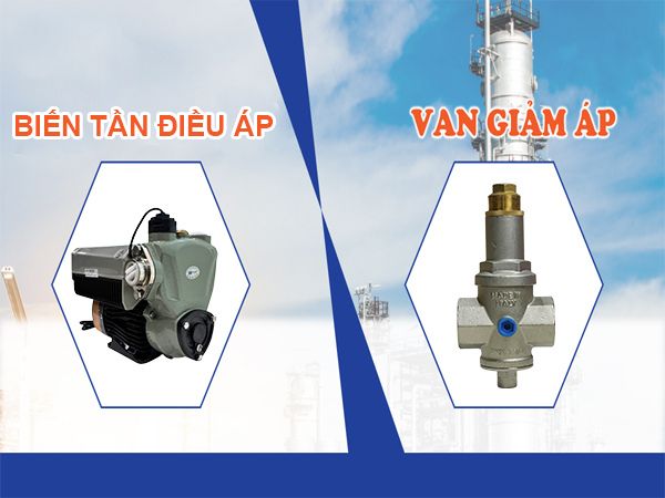 Nên dùng van giảm áp hay biến tần điều áp