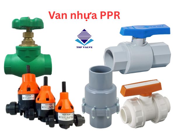 Van nhựa PPR là gì?