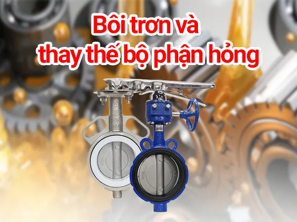cách bảo dưỡng van bướm