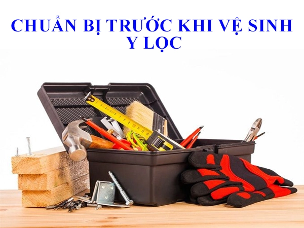 Cách vệ sinh Y lọc
