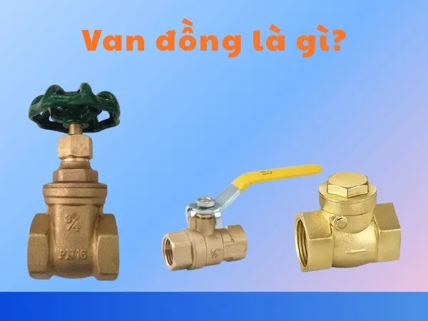 Có nên dùng van đồng cho nước nóng