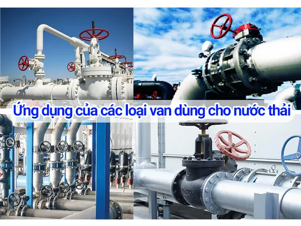Loại van dùng cho nước thải