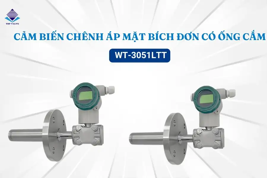 Cảm biến chênh áp mặt bích đơn có ống cắm WT-3051LTT