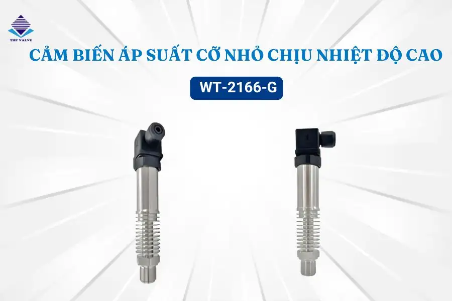 Cảm biến áp suất cỡ nhỏ nhiệt độ cao Woteck WT-2166-G