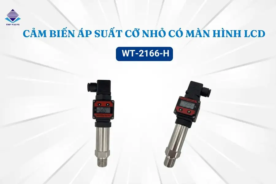 Cảm biến áp suất cỡ nhỏ có màn hình Woteck WT-2166-H