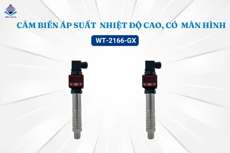 Cảm biến áp suất nhiệt độ cao có màn hình WT-2166-GX