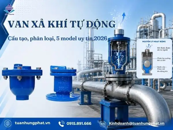 Van xả khí tự động có nhiệm vụ xả khí dư tích tụ trong hệ thống tự động hoàn toàn