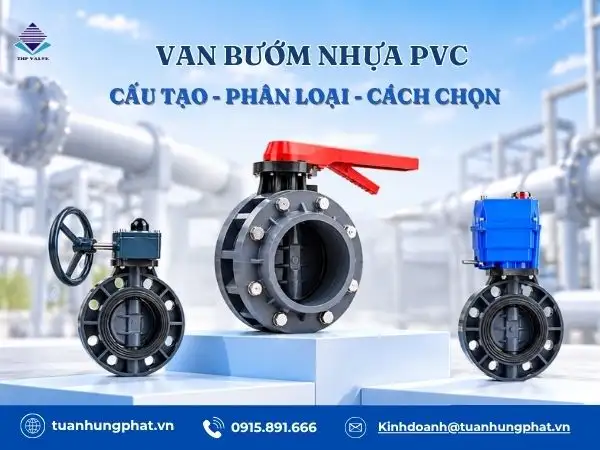 Van bướm nhựa PVC được chế tạo bằng nhựa PVC (Polyvinyl Chloride)