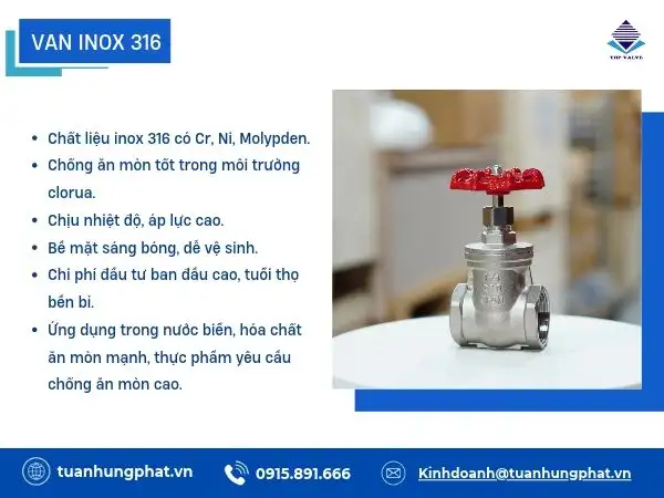 Van inox 316 có chứa Molypden chống ăn mòn tốt trong môi trường clorua