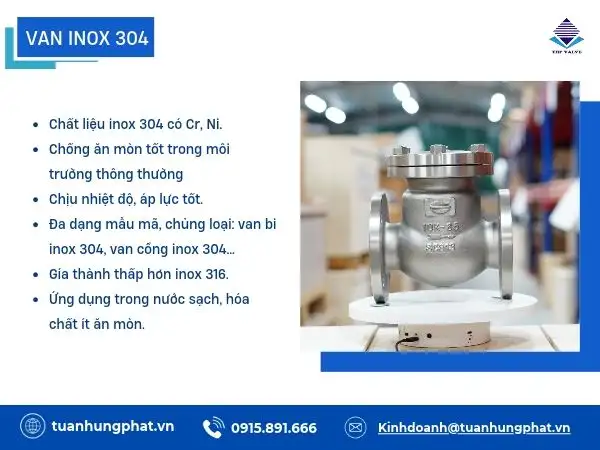 Van inox 304 có chứa Cr, Ni, bền bỉ trong môi trường thông thường